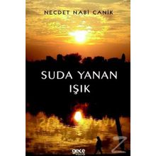 Suda Yanan Işık - Necdet Nabi Canik