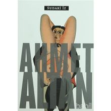 SUDAKI İZ - AHMET ALTAN