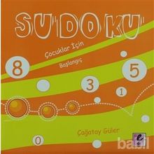 SUDOKU ÇOCUKLAR İÇİN BAŞLANGIÇ - ÇAĞATAY GÜLER