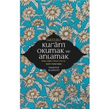 Sufi Kitap Kur'an'ı Okumak ve Anlamak - Kitabu Adabi Tilaveti’l-Kur’an