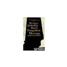 Sufi Kitap Mevlana Jalaluddin Rumis Forgotten Message