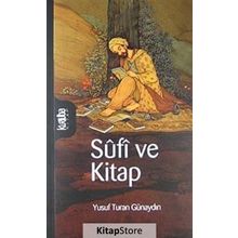SUFI VE KITAP - YUSUF TURAN GÜNAYDIN