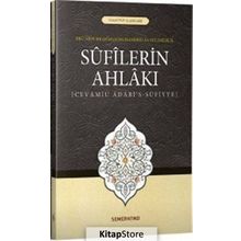 Sufilerin Ahlakı - Ebu Abdurrahman Sülemi