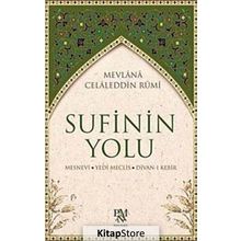 Sufinin Yolu - Mevlana Celaleddin-i Rumi