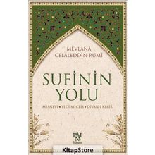 Sufinin Yolu - Mevlana Celaleddin Rumi