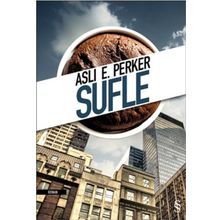 Sufle - Aslı E. Perker