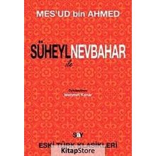 SÜHEYL ILE NEVBAHAR - MES`UD BIN AHMED