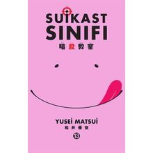 Suikast Sınıfı - 13. Cilt - Yusei Matsui