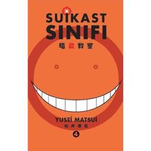 Suikast Sınıfı 4. Cilt - Yusei Matsui