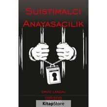 Suistimalci Anayasacılık - David Landau