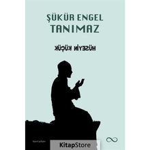 Şükür Engel Tanımaz - Hüseyin Küçük