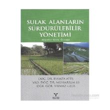 SULAK ALANLARIN SÜRDÜRÜLEBİLİR YÖNETİMİ AKŞEHİR GÖLÜ ÖRNEĞİ - HAMZA ATEŞ;MUHARREM ES;YILMAZ UZER