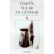 Sular Ne Güzelse - Erdal Öz