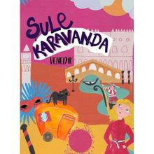 Şule Karavanda / Venedik / Şule Cingil Köse
