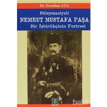 Süleymaniyeli Nemrut Mustafa Paşa - Ferudun Ata