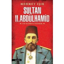 Sultan 2. Abdülhamid - Mehmet Işık - Yediveren Yayınları