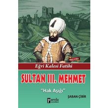 Sultan 3. Mehmet - Şaban Çibir