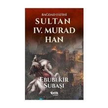 Sultan 4. Murad Han - Ebubekir Subaşı
