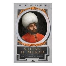 Sultan II. Murad - M. Tayyib Gökbilgin