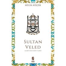Sultan Veled Hülya Küçük