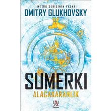 Sumerki-Alacakaranlık  - Dmitry Glukhovsky