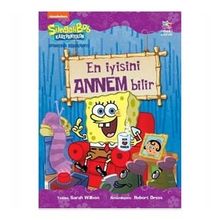 Süngerbob Karepantolon En İyisini Annem Bilir - Sarah Willson