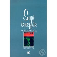 SUNI TENEFFUS - RICARDO PIGLIA