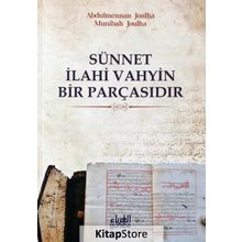 Sünnet İlahi Vahyin Bir Parçasıdır - Abdulmennan Joulha