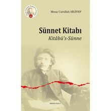 Sünnet Kitabı - Musa Carullah Bigiyef