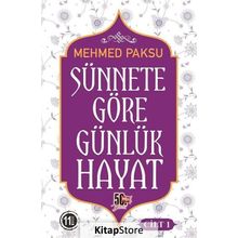 Sünnete Göre Günlük Hayat - Cilt 2 - Mehmed Paksu
