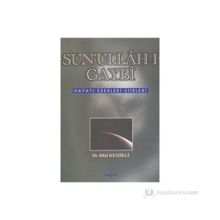 Sun`ullah-ı Gaybı Hayatı Eserleri Şiirleri - Bilal Kemikli