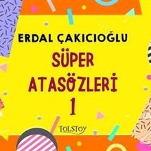 Süper Atasözleri 1 - Erdal Çakıcıoğlu