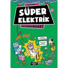 Süper Elektrik - Yok Daha Neler! - Asena Meriç