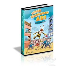 Süper Kahraman Arı - Müzeyyen Yılmaz