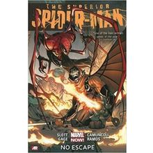 Superior Spider-Man, Vol. 3: No Escape - Dan Slott