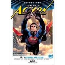 Superman Action Comics Cilt 2 - Gezegene Hoş Geldin - Dan Jurgens