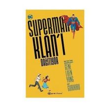 Superman Klanı Dağıtıyor - Gene Luen Yang