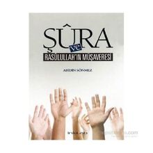 Şura ve Rasulullah’ın Müşaveresi - av abidin sonmez