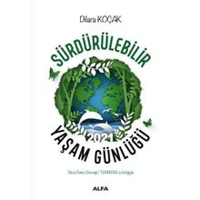 Sürdürülebilir Yaşam Günlüğü 2021 - Dilara Koçak