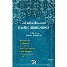 Süreli Akitlere Etkisi Açısından İslam Borçlar Hukukunda Özür - Mehmet Selim Aslan