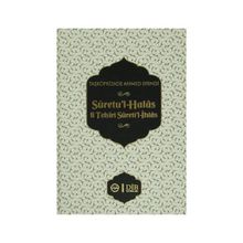 Suretu’l-Halas fi Tefsiri Sureti’l-İhlas - taskopruluzade ahmed efendi
