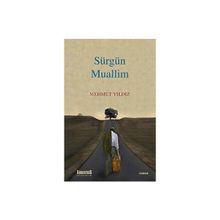 Sürgün Muallim - Mehmet Yıldız