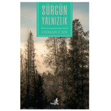 Sürgün Yalnızlık - Osman Can