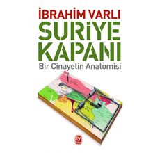 Suriye Kapanı - İbrahim Varlı