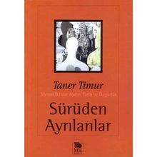 SÜRÜDEN AYRILANLAR - TANER TIMUR