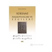 SÜRYANI HALK OYUNLARI VE EZGILERI - SENEM KURNAZ