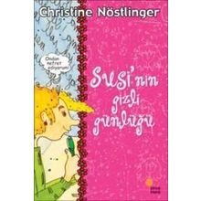 Susi`nin ve Paul`ün Gizli Günlükleri - Christine Nöstlinger