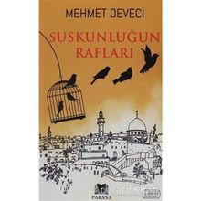 Suskunluğun Rafları Mehmet Deveci