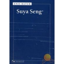 Suya Seng - Enis Batur