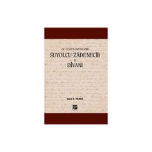 Suyolcu - Zade Necib ve Divanı - Kadri H. Yılmaz